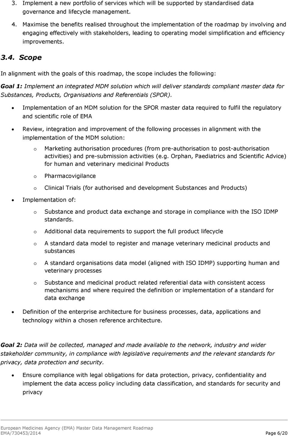 You are currently viewing Agenda – Substance, Product, Organisation and Referential data (SPOR) Task Force meeting (Dec 2020)