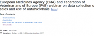 Read more about the article Agenda – European Medicines Agency (EMA) and Federation of Veterinarians of Europe (FVE) webinar on data collection on sales and use of antimicrobials